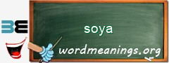 WordMeaning blackboard for soya